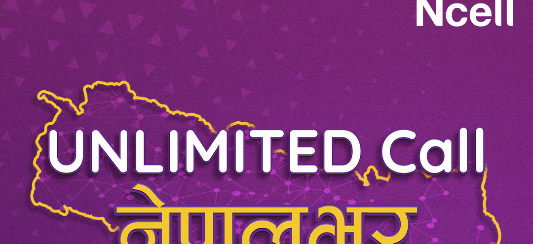 Ncell launches new packs, enabling customers to benefit from UNLIMITED voice and data services starting at less than Rs 30 a day